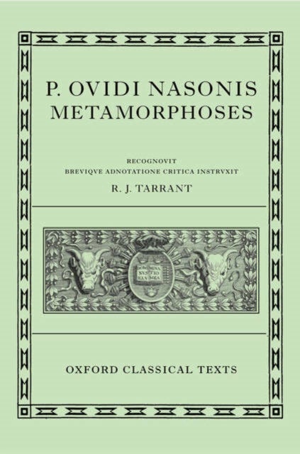 Ovid Metamorphoses - Oxford Classical Texts