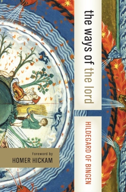 Hildegard Of Bingen: Selections From Her Writings - Selections From Her Writings