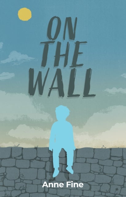 On The Wall - Finding Happiness in the Strangest of Places