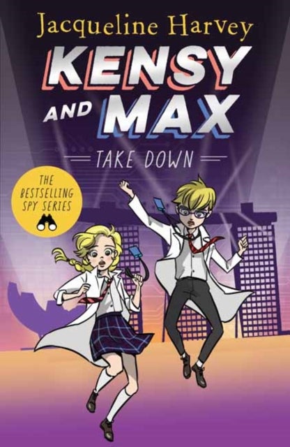 Kensy & Max 7: Take Down - The bestselling spy series