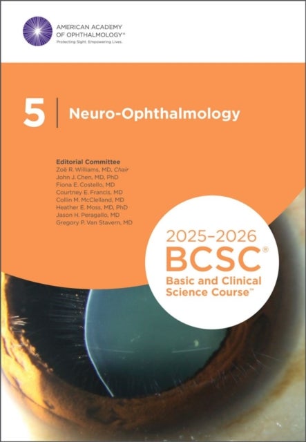 2025-2026 Basic and Clinical Science Course, Section 5 - Neuro-Ophthalmology