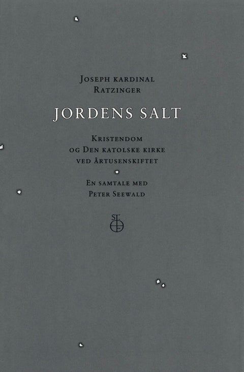 Jordens salt - kristendom og Den katolske kirke ved årtusenskiftet