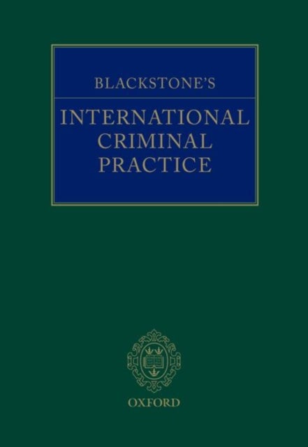 Blackstone's International Criminal Practice