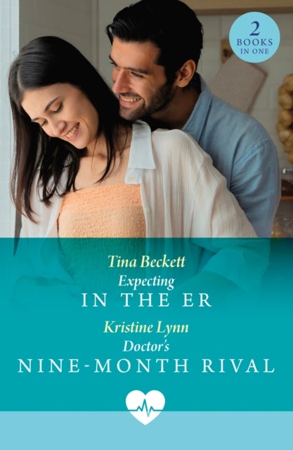 Expecting In The Er / Doctor's Nine-Month Rival - Expecting in the Er (Paging Dr. Morrison) / Doctor's Nine-Month Rival (Paging Dr. Morrison)