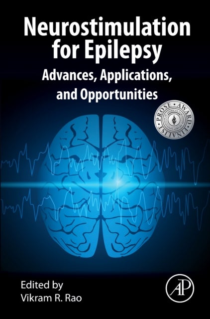 Neurostimulation for Epilepsy - Advances, Applications and Opportunities