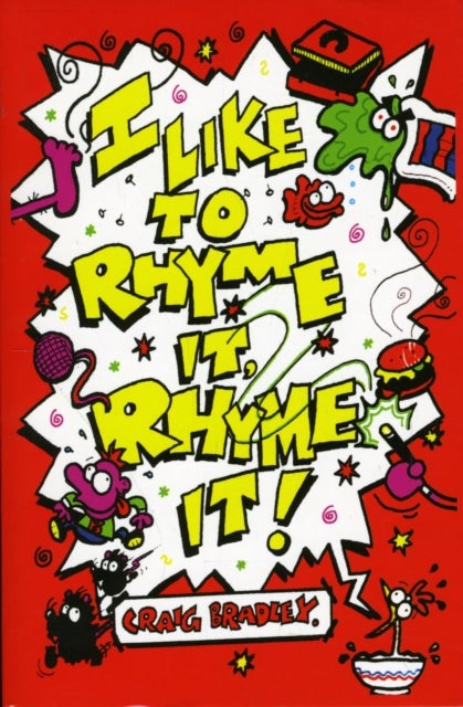 I Like to Rhyme it, Rhyme It!