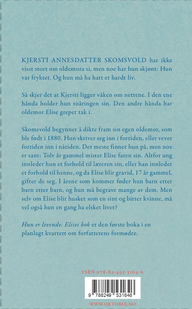 Hun er levende