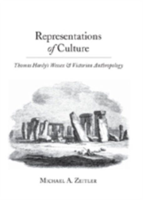 Representations of Culture - Thomas Hardy's Wessex and Victorian Anthropology