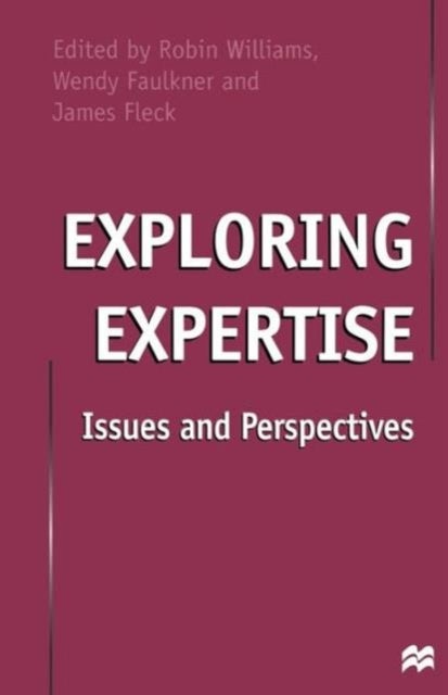 Exploring Expertise - Issues and Perspectives