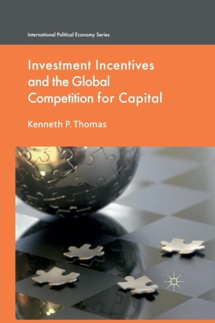 Investment Incentives and the Global Competition for Capital