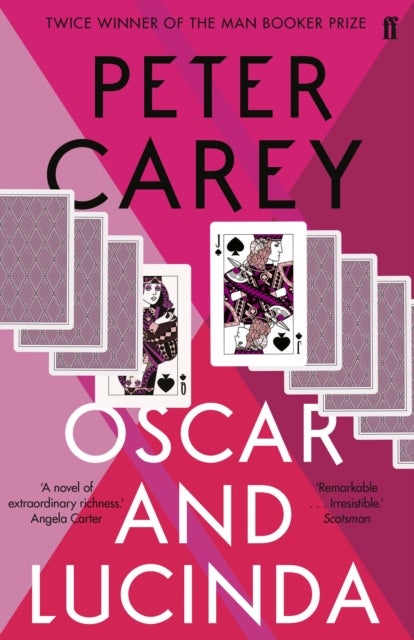 Oscar and Lucinda - WINNER OF THE BOOKER PRIZE