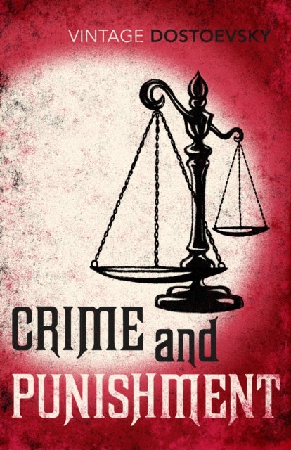 Crime and Punishment - Translated by Richard Pevear & Larissa Volokhonsky