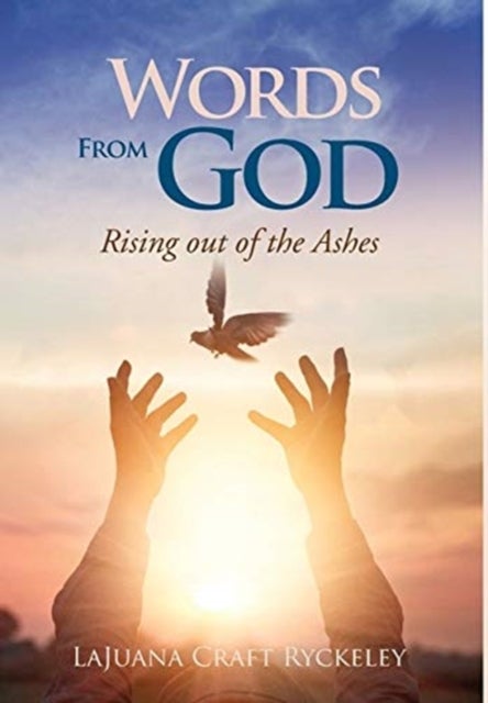 Words from God - Rising out of the Ashes