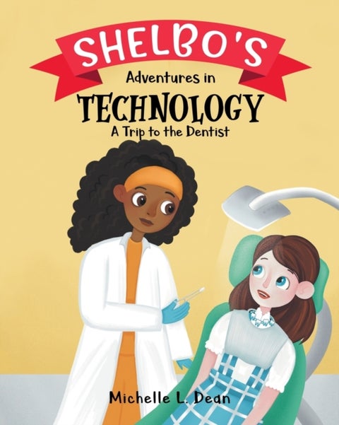 Shelbo's Adventures in Technology - A Trip to the Dentist