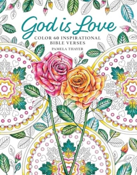 God Is Love - Color 60 Inspirational Bible Verses