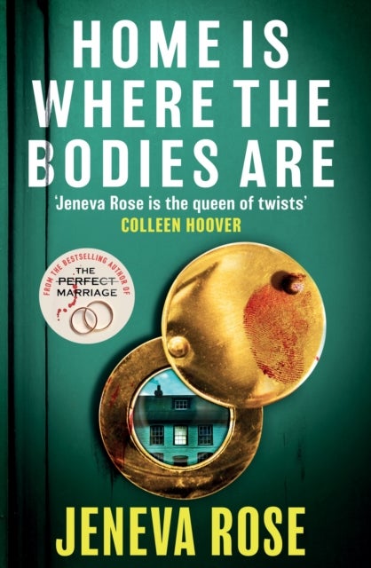 Home Is Where The Bodies Are - The instant New York Times bestseller from queen o