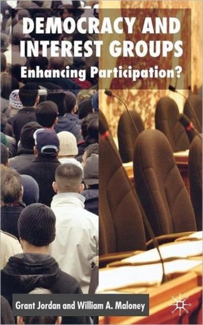 Democracy and Interest Groups - Enhancing Participation?