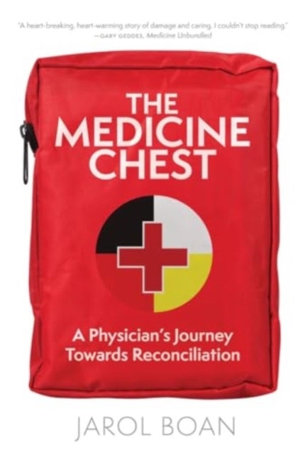 The Medicine Chest - A Physician's Journey Towards Reconciliation