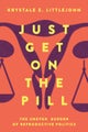 Just Get on the Pill
