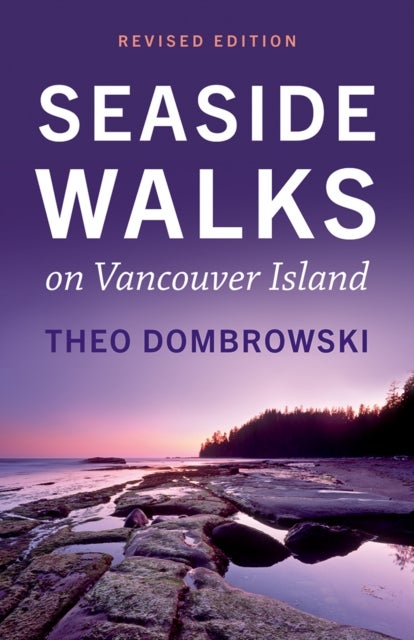 Seaside Walks on Vancouver Island - Revised Edition