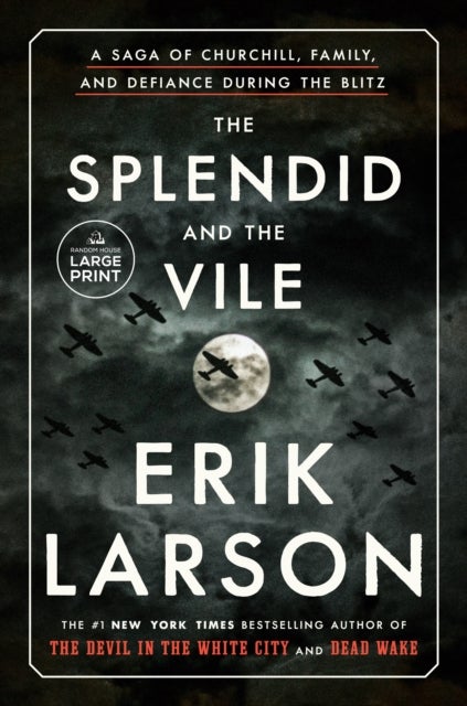 The Splendid and the Vile