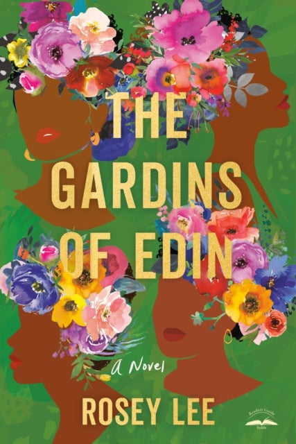 The Gardins of Edin - A Novel