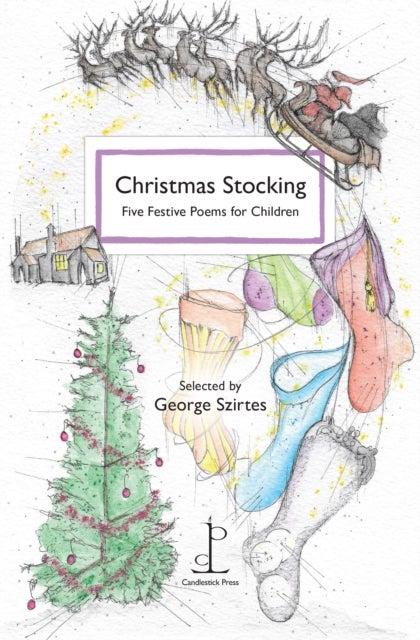 Christmas Stocking - Five Festive Poems for Children