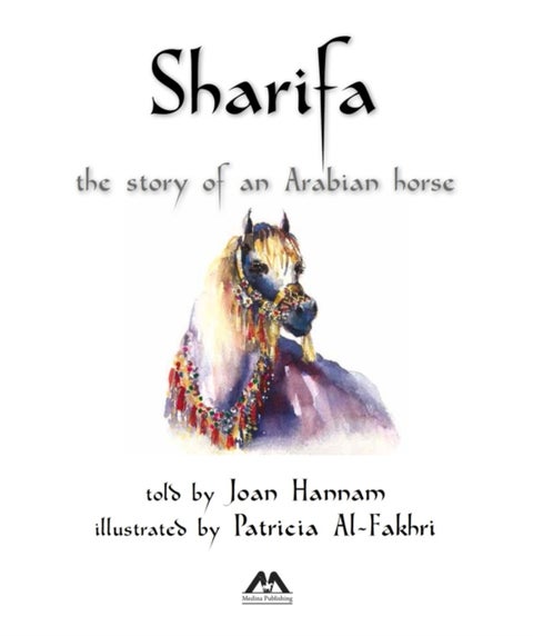 Sharifa - The Story of an Arabian Horse