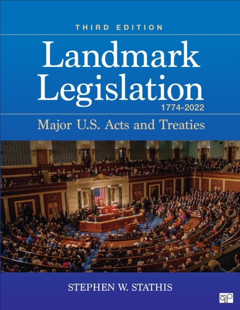 Landmark Legislation 1774-2022 - Major U.S. Acts and Treaties