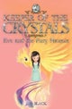 Keeper of the Crystals