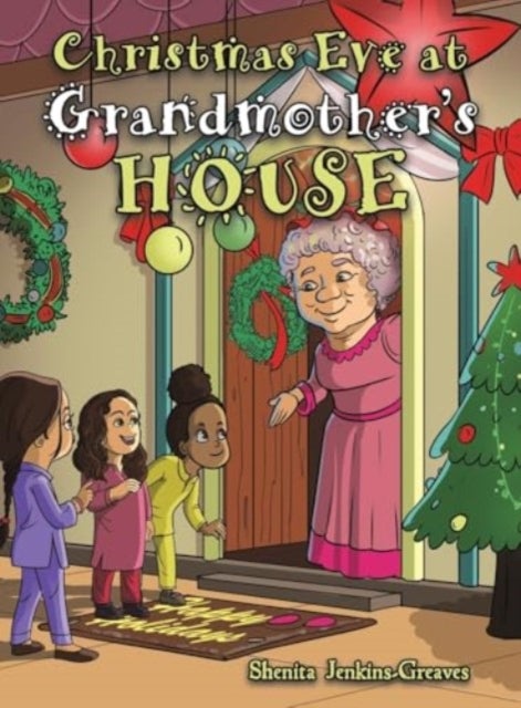 Christmas Eve at Grandmother’s House