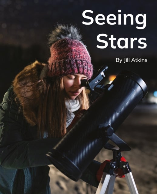 Seeing Stars - Phonics Phase 4