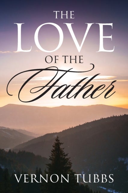 The Love Of The Father