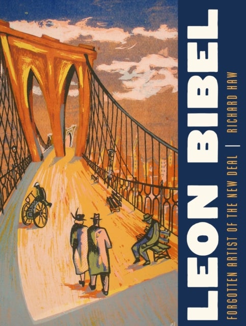 Leon Bibel - Forgotten Artist of the New Deal