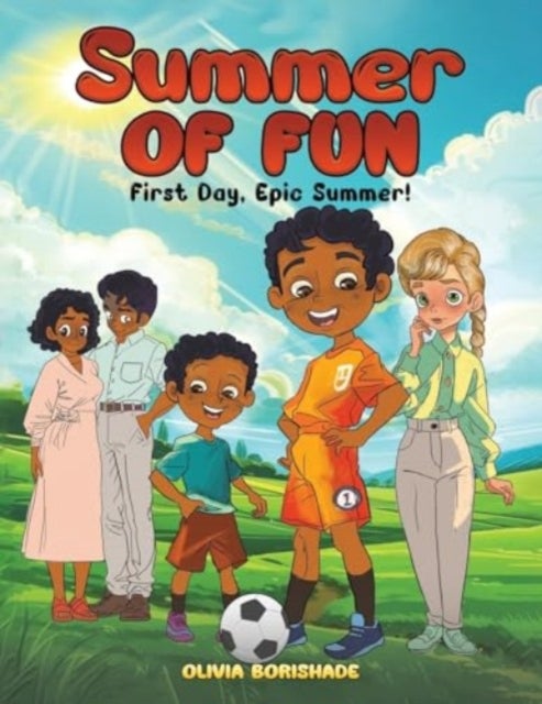 Summer of Fun - First Day, Epic Summer!