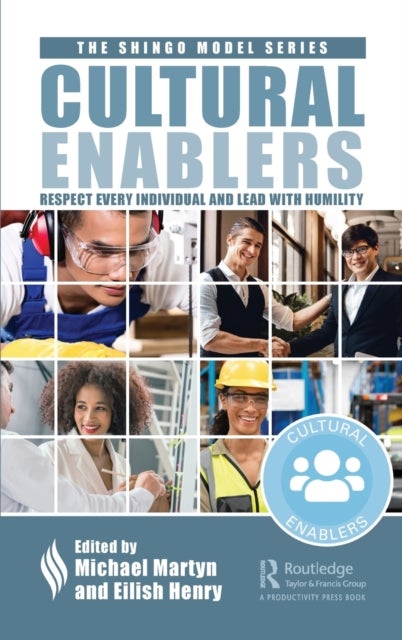 Cultural Enablers - Respect Every Individual and Lead with Humility