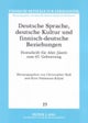 Deutsche Sprache, Deutsche Kultur Und Finnisch-Deutsche Beziehungen