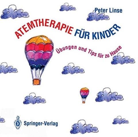 Atemtherapie fur Kinder - Ubungen und Tips fur zu Hause