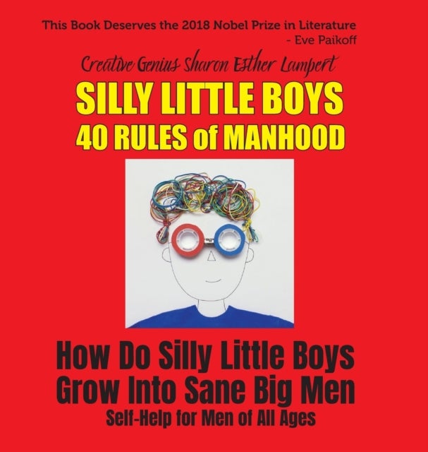 Silly Little Boys - For Men of All Ages: 5 Star Reviews!