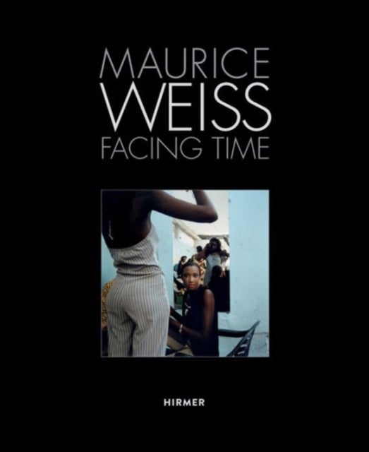 Maurice Weiss - Facing Time