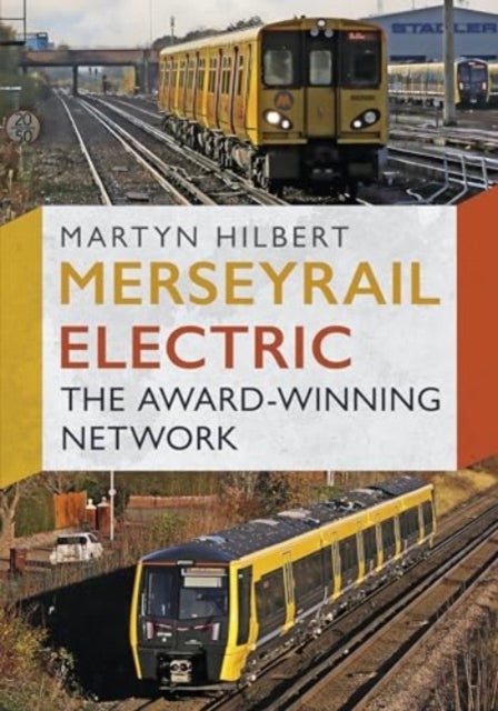 Merseyrail Electric - The Award-Winning Network