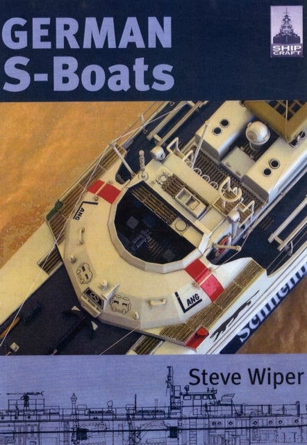 ShipCraft 6: German S Boats