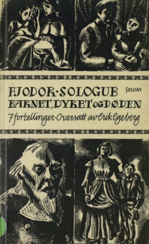 Barnet, dyret og døden - 7 fortellinger