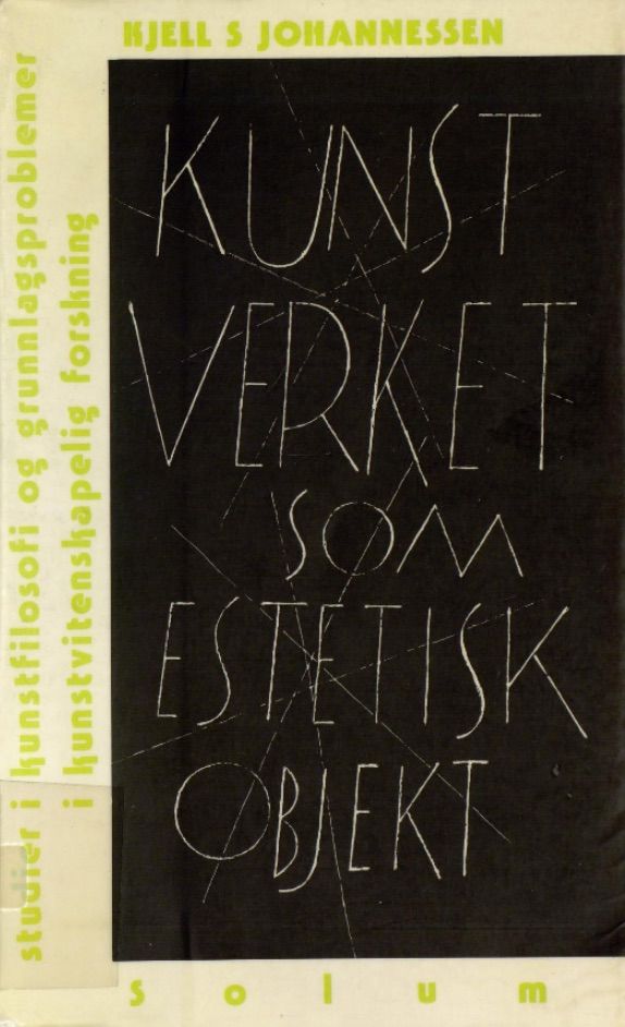 Kunstverket som estetisk objekt - en studie av Monroe C. Beardsleys kunstfilosofi og dens positivisti