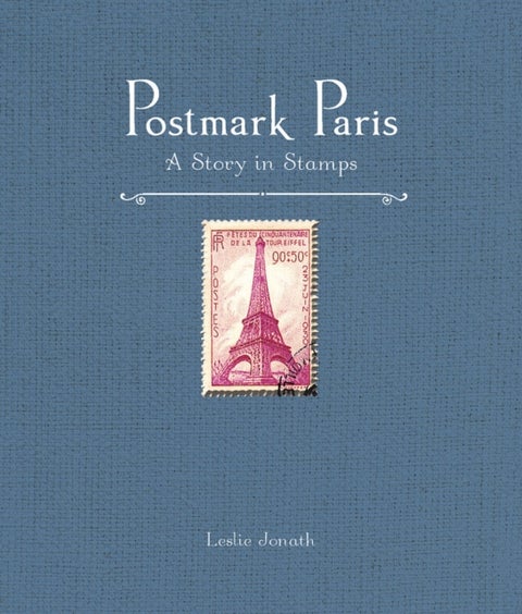 Postmark Paris - A Story in Stamps