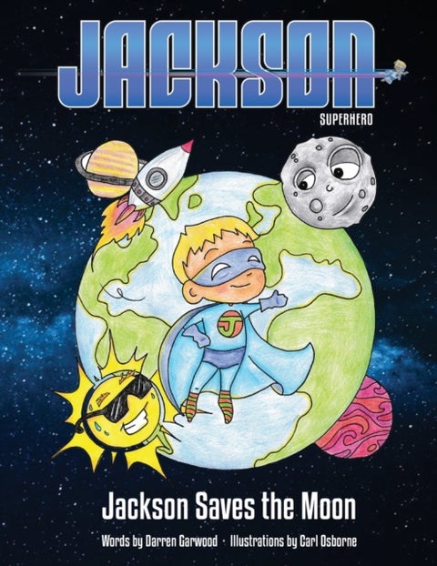 Jackson Superhero - Jackson Saves the Moon