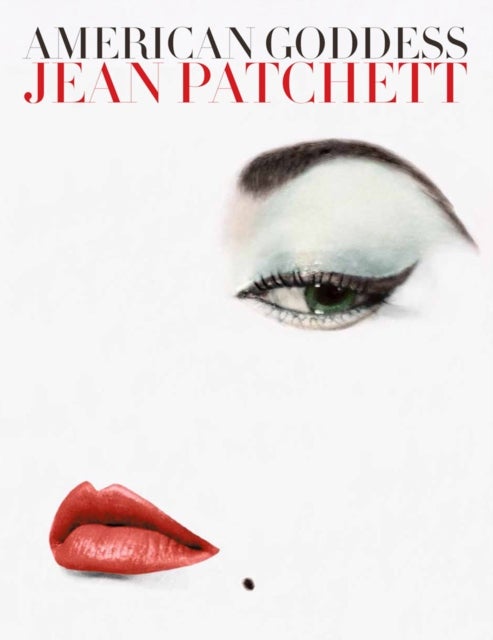 American Goddess: Jean Patchett - Jean Patchett