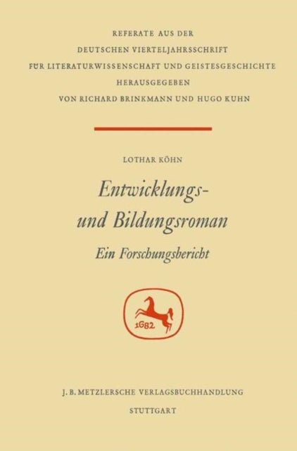 Entwicklungs- und Bildungsroman - Ein Forschungsbericht