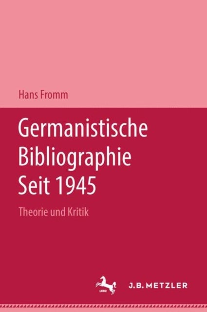 Germanistische Bibliographie seit 1945 - Theorie und Kritik