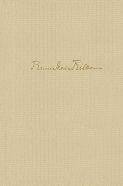 Rainer Maria Rilke - Eine innere Biographie